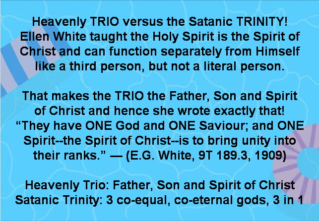 The Heavenly Trio according to Ellen White
