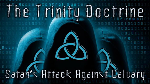 Trinity is from Satan
